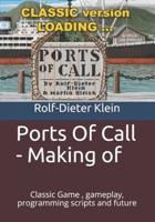 Ports Of Call - Making Of