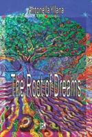 The Root of Dreams