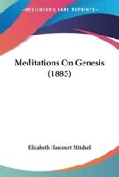 Meditations On Genesis (1885)