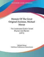 Memoir Of The Great Original Zozimus, Michael Moran