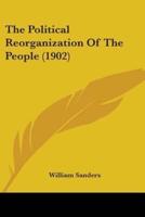 The Political Reorganization Of The People (1902)