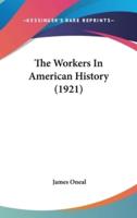 The Workers in American History (1921)