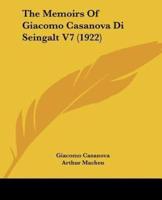 The Memoirs Of Giacomo Casanova Di Seingalt V7 (1922)