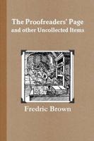 The Proofreaders' Page and Other Uncollected Items
