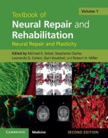 Neural Repair and Plasticity. Textbook of Neural Repair and Rehabilitation