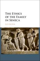 The Ethics of the Family in Seneca