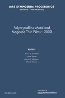 Polycrystalline Metal and Magnetic Thin Films 2000: Volume 615