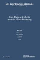 Gate Stack and Silicide Issues in Silicon Processing: Volume 611