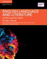 A/AS Level English Language and Literature for AQA. Student Book