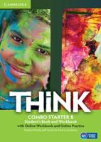 Think. Starter Combo B With Online Workbook and Online Practice
