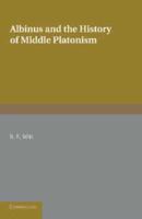Albinus and the History of Middle Platonism