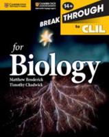 Breakthrough to CLIL for Biology. Workbook