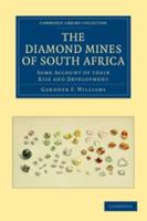 The Diamond Mines of South Africa