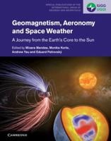 Geomagnetism, Aeronomy, and Space Weather