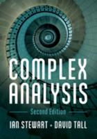 Complex Analysis (The Hitch Hiker's Guide to the Plane)