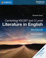 Cambridge IGCSE and O Level Literature in English. Workbook