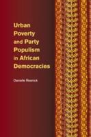 Urban Poverty and Party Populism in African Democracies