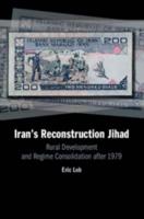Iran's Reconstruction Jihad