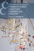 The Cambridge Companion to Twenty-First-Century American Poetry
