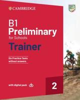 B1 Preliminary for Schools. 2 Trainer Without Answers