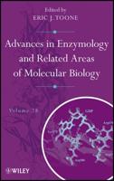Advances in Enzymology and Related Areas of Molecular Biology. Volume 78