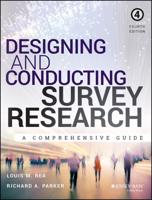 Designing and Conducting Survey Research