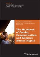 The Handbook of Gender, Communication, and Human Rights