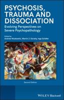 Psychosis, Trauma, and Dissociation
