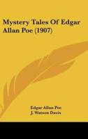 Mystery Tales Of Edgar Allan Poe (1907)