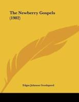 The Newberry Gospels (1902)