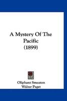 A Mystery of the Pacific (1899)