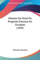 Histoire Du Droit De Propriete Fonciere En Occident (1839)