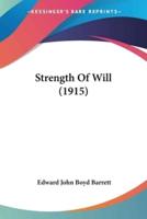 Strength Of Will (1915)
