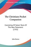 The Christians Pocket Companion