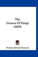 The Genera Of Fungi (1909)