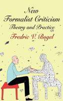New Formalist Criticism: Theory and Practice