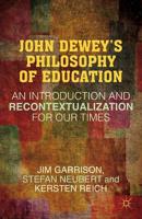 John Dewey's Philosophy of Education