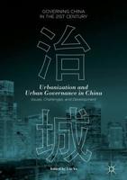Urbanization and Urban Governance in China : Issues, Challenges, and Development