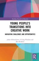 Young People's Transitions Into Creative Work