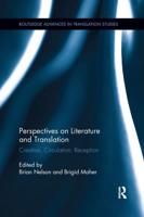 Perspectives on Literature and Translation: Creation, Circulation, Reception
