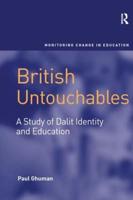 British Untouchables: A Study of Dalit Identity and Education