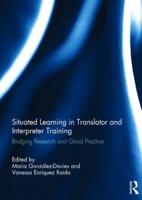 Situated Learning in Translator and Interpreter Training