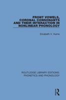 Front Vowels, Coronal Consonants, and Their Interaction in Nonlinear Phonology