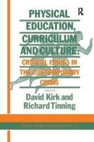 Physical Education, Curriculum, and Culture