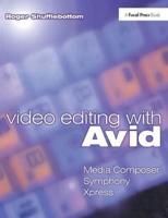 Video Editing With Avid