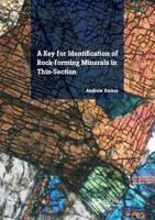 A Key for Identification of Rock-Forming Minerals in Thin-Section