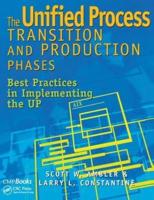 The Unified Process Transition and Production Phase