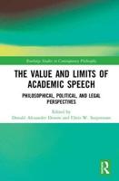 The Value and Limits of Academic Free Speech