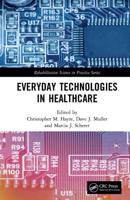 Everyday Technology in Healthcare