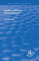 Revival: Outline of Clinical Psychoanalysis (1934)